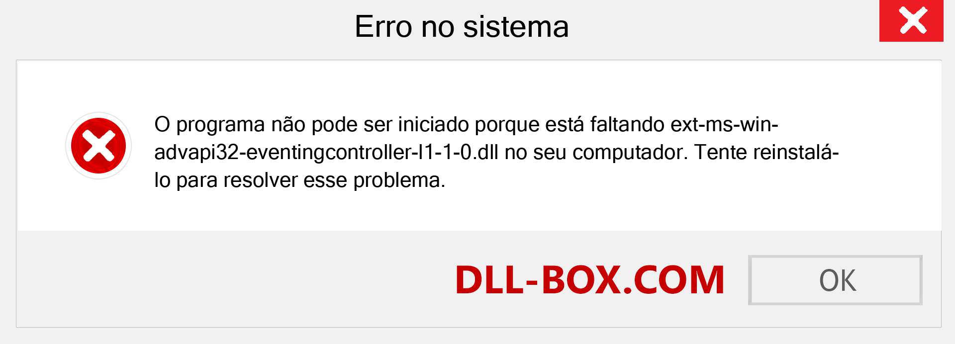 Arquivo ext-ms-win-advapi32-eventingcontroller-l1-1-0.dll ausente ?. Download para Windows 7, 8, 10 - Correção de erro ausente ext-ms-win-advapi32-eventingcontroller-l1-1-0 dll no Windows, fotos, imagens